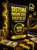 SISTEMA INGRESOS DIGITALES (1.000 EBOOKS + TIENDA SHOPIFY + GUÍAS)